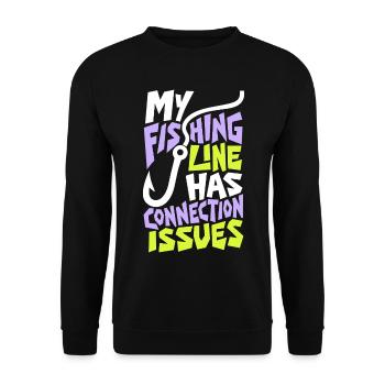 Angeln – My Fishing Line Has Connection Issues - Unisex Pullover - Schwarz - Vorne - Alina (178cm) & Michal (187cm)
