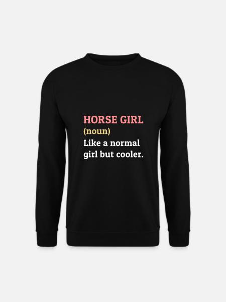 Horse girl, noun, like a normal girl but cooler - Unisex Pullover - Schwarz