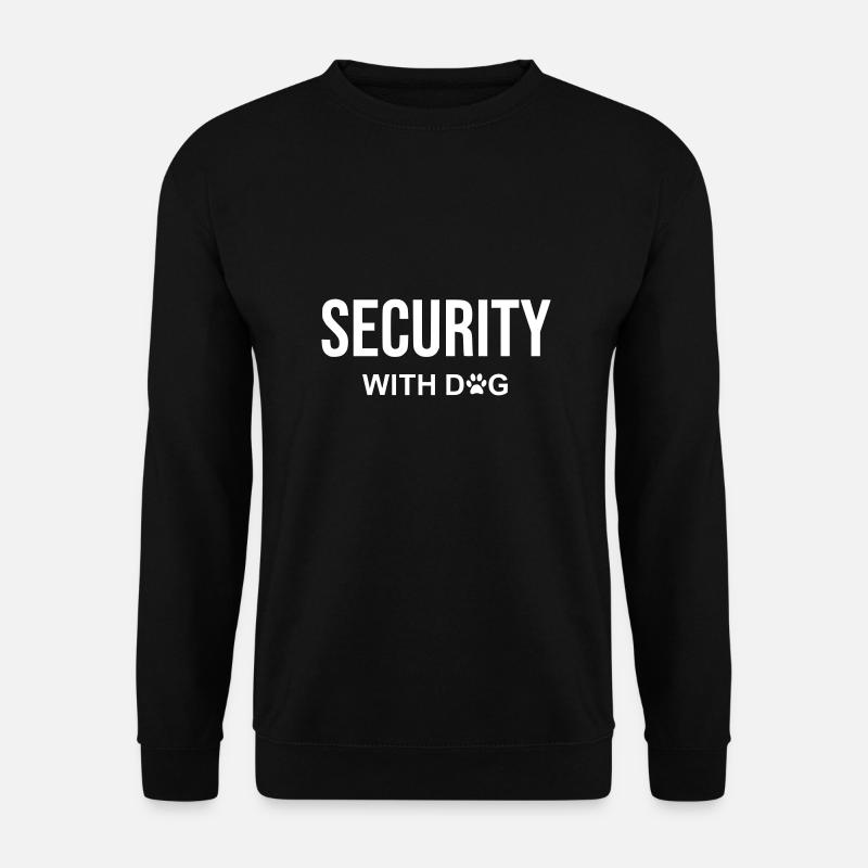 Security with dog - Unisex Sweatshirt - black