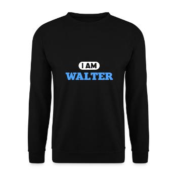 Walter Name Spruch für stolze Walters - Unisex Pullover - Schwarz - Vorne - Alina (178cm) & Michal (187cm)