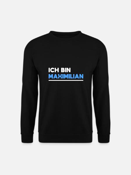 Maximilian Name Spruch für stolze Maximilians - Unisex Pullover - Schwarz