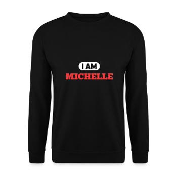 Michelle Name Spruch für stolze Michelles - Unisex Pullover - Schwarz - Vorne - Alina (178cm) & Michal (187cm)
