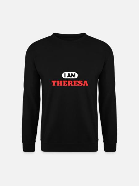 Theresa Name Spruch für stolze Theresas - Unisex Pullover - Schwarz