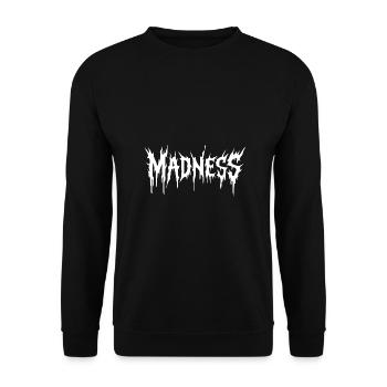 La folie règne sur le monde Motivation Espoir - Sweat-shirt Unisexe - noir - Devant - Alina (178cm) & Michal (187cm)