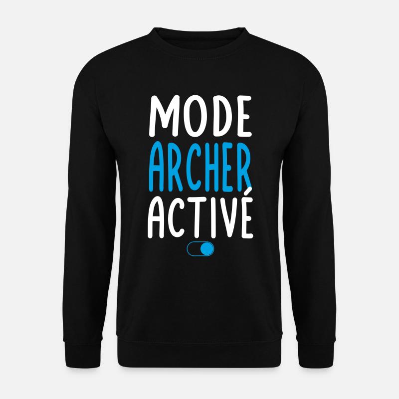 Mode archer activé - Idée cadeau - Sweat-shirt Unisexe - noir