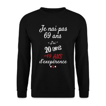 Je n'ai pas 69 ans cadeau d'anniversaire - Sweat-shirt Unisexe - noir - Devant - Alina (178cm) & Michal (187cm)