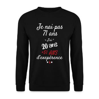 Je n'ai pas 71 ans cadeau d'anniversaire - Sweat-shirt Unisexe - noir - Devant - Alina (178cm) & Michal (187cm)