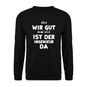 Alles Wir Gut Denn Jetzt Ist Der... - Unisex Pullover - Schwarz - Vorne - Alina (178cm) & Michal (187cm)