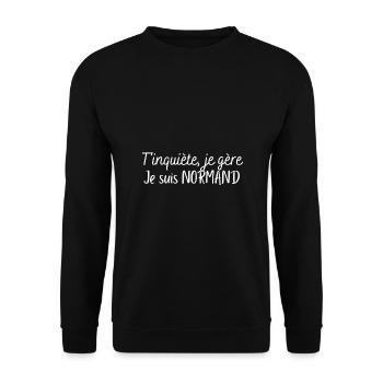 T'inquiète, je gère je suis normand - Sweat-shirt Unisexe - noir - Devant - Alina (178cm) & Michal (187cm)