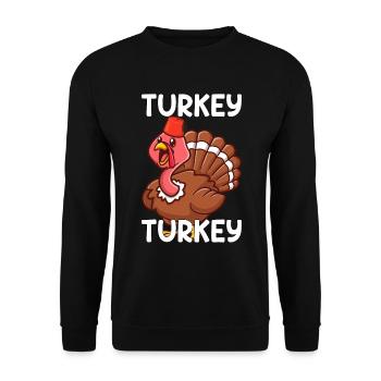 Turkey Saying Turkey Turkey Gift - Unisex Sweatshirt - black - Front - Alina (178cm) & Michal (187cm)