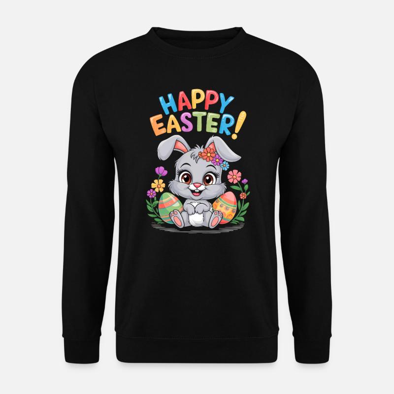 Happy Easter Easter Bunny Easter Egg Easter Party - Unisex Sweatshirt - black