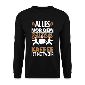 Alles vor dem ersten Kaffee ist Notwehr Lustiges - Unisex Pullover - Schwarz - Vorne - Alina (178cm) & Michal (187cm)
