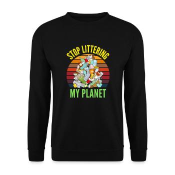 STOP LITTERING MY PLANET PILE OF TRASH - Unisex Sweatshirt - black - Front - Alina (178cm) & Michal (187cm)