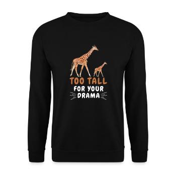 Too Tall For Your Drama Giraffes - Unisex Sweatshirt - black - Front - Alina (178cm) & Michal (187cm)