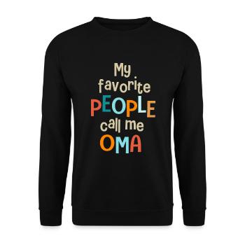 My favorite people call me OMA Grandma - Unisex Sweatshirt - black - Front - Alina (178cm) & Michal (187cm)