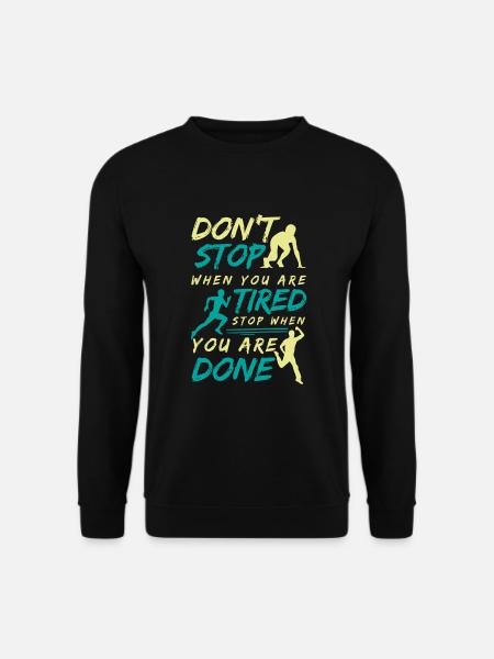 Run motivation run runner running gift - Unisex Sweatshirt - black