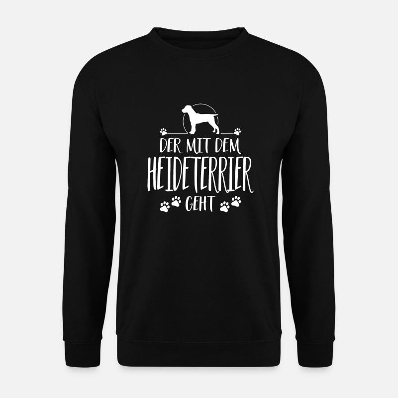 DER MIT DEM HEIDETERRIER GEHT Hundespruch Wilsigns - Unisex Pullover - Schwarz