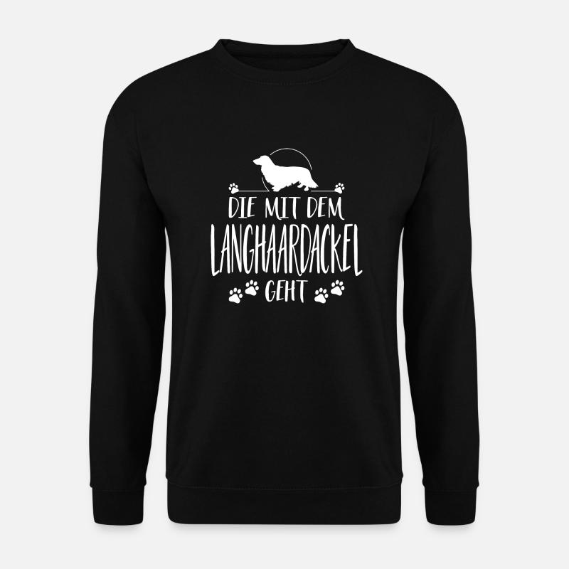 DIE MIT LANGHAARDACKEL GEHT Hundespruch Wilsigns - Unisex Pullover - Schwarz