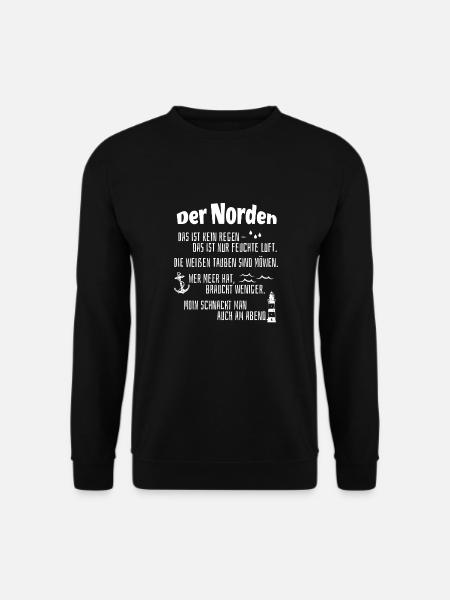 So is der Norden - Humor auf Norddeutsch - Unisex Pullover - Schwarz