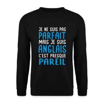 Je ne suis pas parfait mais je suis Anglais - Sweat-shirt Unisexe - noir - Devant - Alina (178cm) & Michal (187cm)