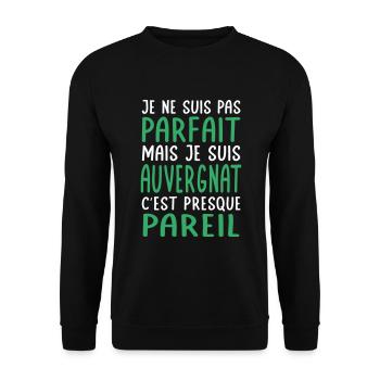Je ne suis pas parfait mais je suis Auvergnat - Sweat-shirt Unisexe - noir - Devant - Alina (178cm) & Michal (187cm)