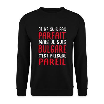 Je ne suis pas parfait mais je suis Bulgare - Sweat-shirt Unisexe - noir - Devant - Alina (178cm) & Michal (187cm)