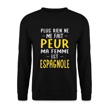 Rien ne me fait peur ma femme est Espagnole - Sweat-shirt Unisexe - noir - Devant - Alina (178cm) & Michal (187cm)