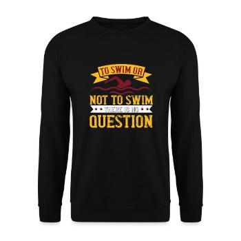 SCHWIMMEN ODER NICHT SCHWIMMEN, SCHWIMMEN - Unisex Pullover - Schwarz - Vorne - Alina (178cm) & Michal (187cm)
