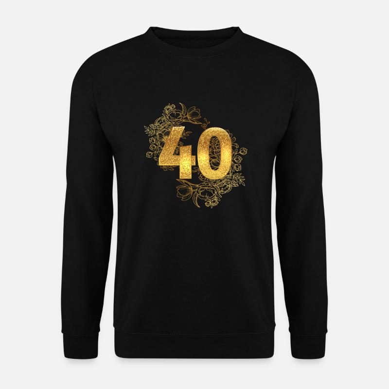 40 ans, joyeux anniversaire, or - Sweat-shirt Unisexe - noir