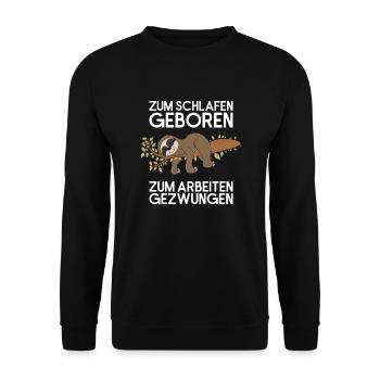 Faultier Schlafen / Arbeiten Fauler Faultierspruch - Unisex Pullover - Schwarz - Vorne - Alina (178cm) & Michal (187cm)