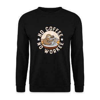 No Coffee No Workee, sloth with coffee, - Unisex Sweatshirt - black - Front - Alina (178cm) & Michal (187cm)