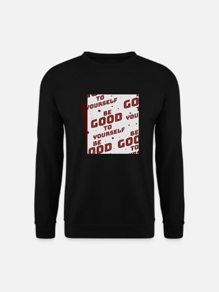 Be good to yourself - Unisex Sweatshirt - black