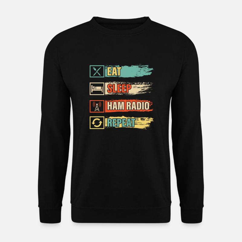 Eat sleep ham radio repeat Operator Amateur - Unisex Pullover - Schwarz