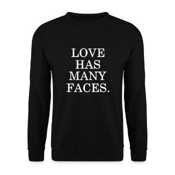 Love has many faces - Cool Quote - Cooler Spruch - Unisex Pullover - Schwarz - Vorne - Alina (178cm) & Michal (187cm)
