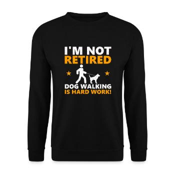 Dog walking is hard work - Unisex Sweatshirt - black - Front - Alina (178cm) & Michal (187cm)