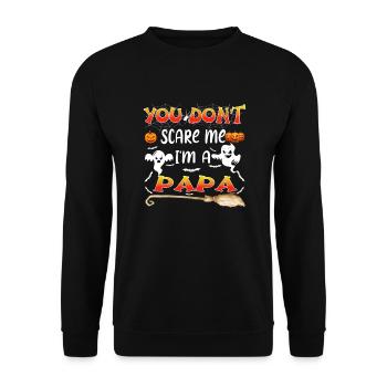 Tu ne me fais pas peur JE SUIS UN PAPA J’ai tout vu Hal - Sweat-shirt Unisexe - noir - Devant - Alina (178cm) & Michal (187cm)