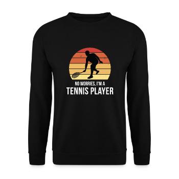 Pas de soucis, je suis un joueur de tennis - Sweat-shirt Unisexe - noir - Devant - Alina (178cm) & Michal (187cm)