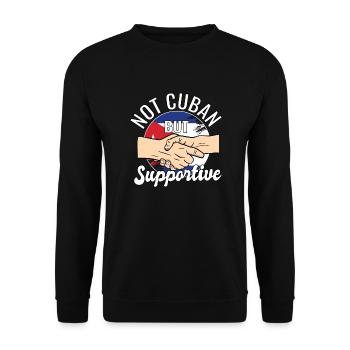 Not Cuban But Supportive Country Traveler Cuba - Unisex Pullover - Schwarz - Vorne - Alina (178cm) & Michal (187cm)