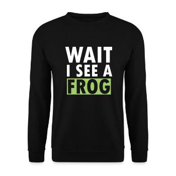 Herpetologist Amphibian Toad Funny Wait I See A Fr - Unisex Sweatshirt - black - Front - Alina (178cm) & Michal (187cm)
