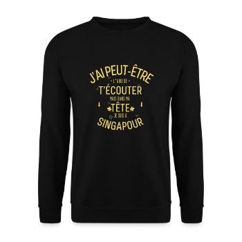 Dans ma Tête je suis à Singapour - Sweat-shirt Unisexe - noir - Devant - Alina (178cm) & Michal (187cm)