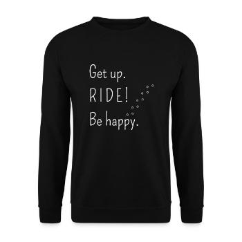 Get up. RIDE! Be happy. - Unisex Pullover - Schwarz - Vorne - Alina (178cm) & Michal (187cm)