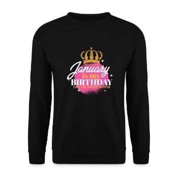 Janvier est mon anniversaire Oui tout le mois né - Sweat-shirt Unisexe - noir - Devant - Alina (178cm) & Michal (187cm)