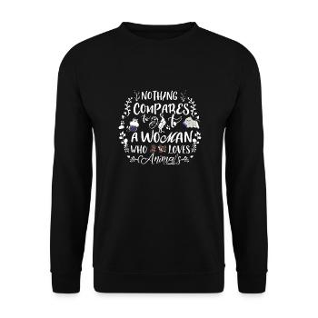 Nichts ist vergleichbar mit einer Frau, die Tiere liebt - Unisex Pullover - Schwarz - Vorne - Alina (178cm) & Michal (187cm)