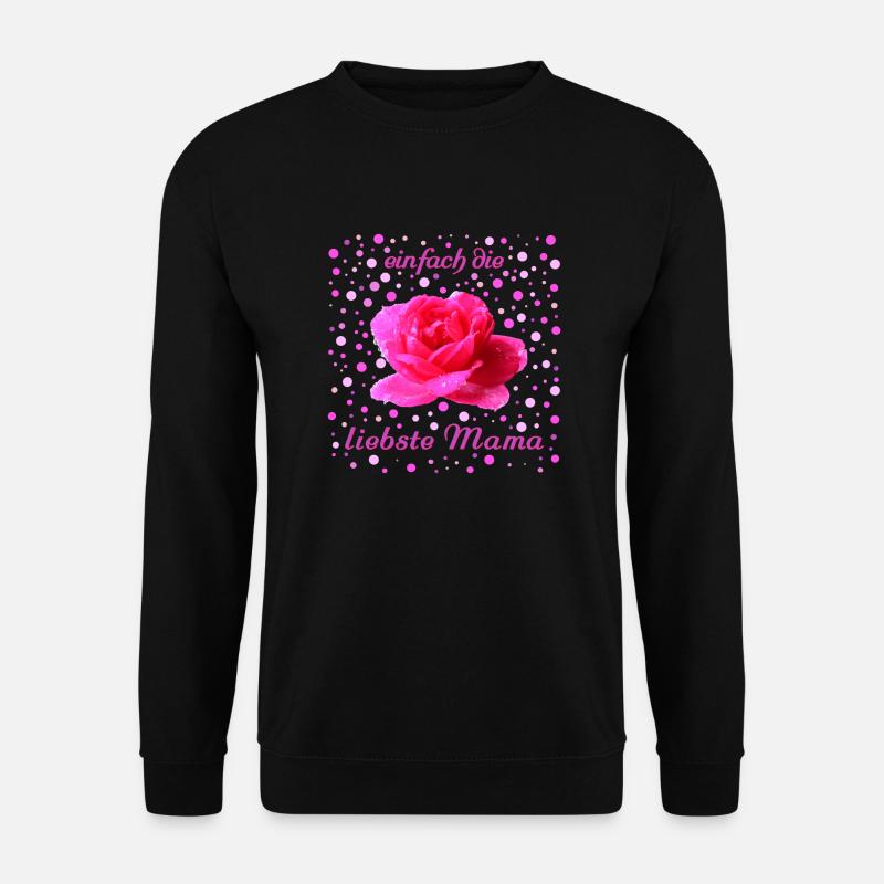 Dearest Mama Rose - Unisex Sweatshirt - black