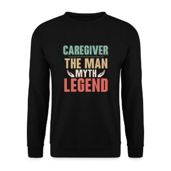 Caregiver The Man Myth Legend Carer Caregiving - Unisex Sweatshirt - black - Front - Alina (178cm) & Michal (187cm)