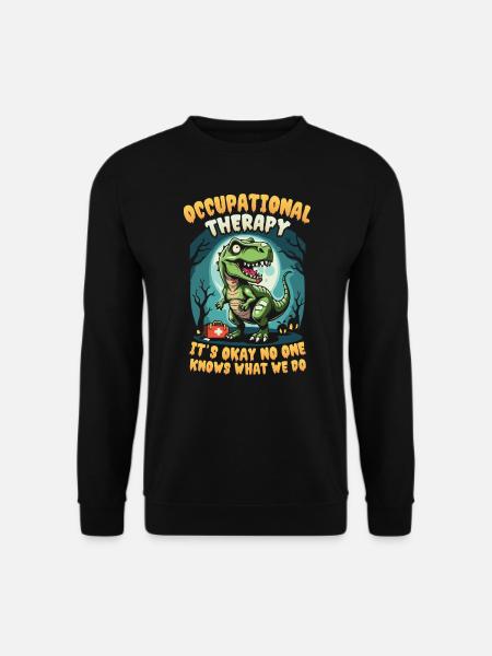 Lustiger Dino: Ergotherapie-Design - Unisex Pullover - Schwarz