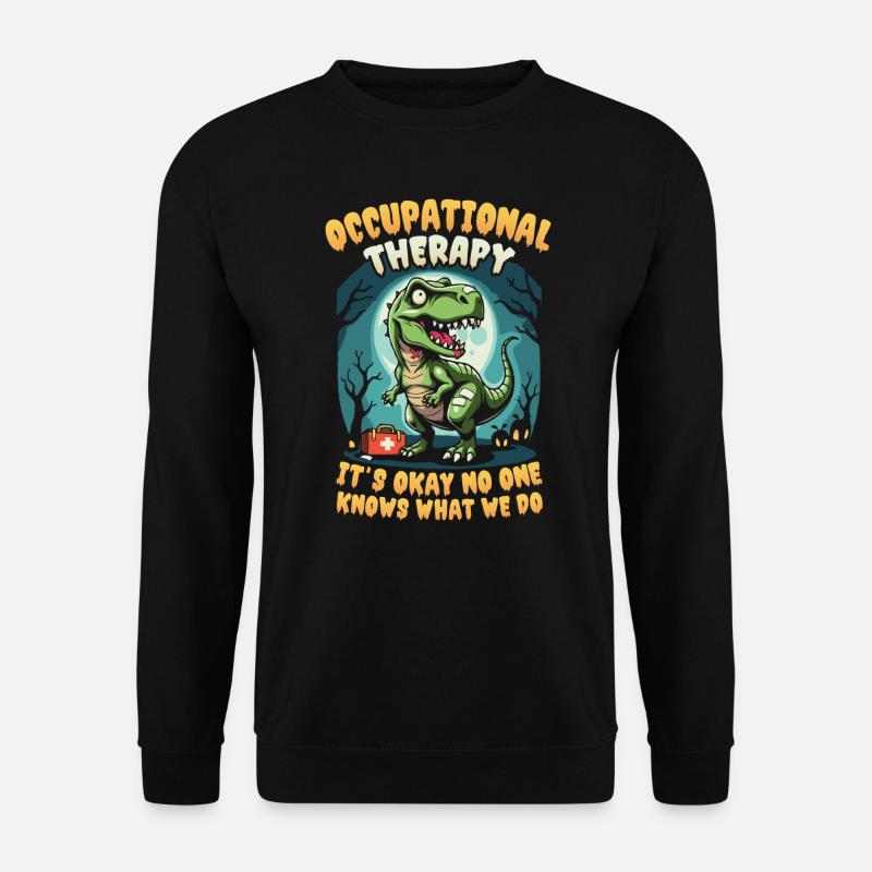 Funny Dino: Occupational Therapy Design - Unisex Sweatshirt - black