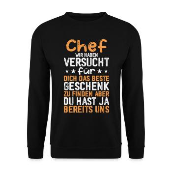 Chef wir haben Versucht das beste Geschenk - Unisex Sweatshirt - black - Front - Alina (178cm) & Michal (187cm)