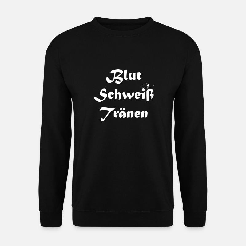 Blut Schweiß Tränen - Unisex Pullover - Schwarz