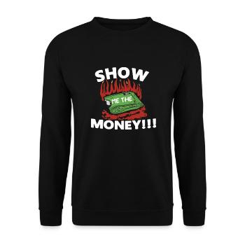 Show Money Design for High-Earning Professionals - Unisex Sweatshirt - black - Front - Alina (178cm) & Michal (187cm)